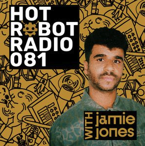 Hot Robot Radio 081