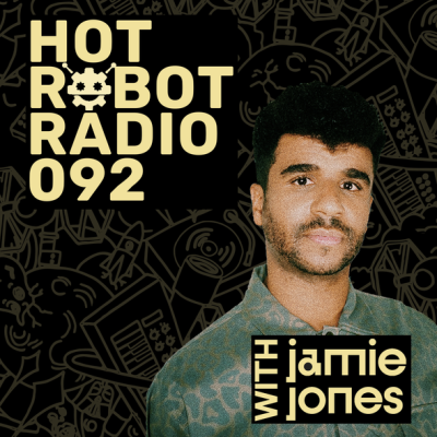 Hot Robot Radio 092