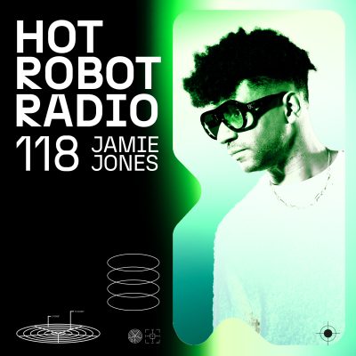 Hot Robot Radio 118