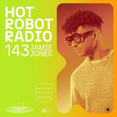 Hot Robot Radio 143
