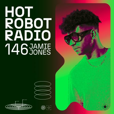 Hot Robot Radio 146