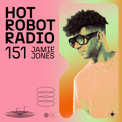 Hot Robot Radio 151