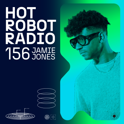 Hot Robot Radio 156