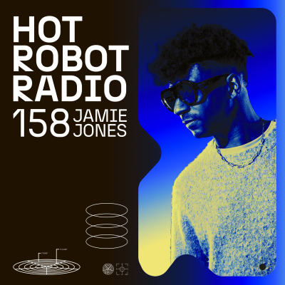 Hot Robot Radio 158