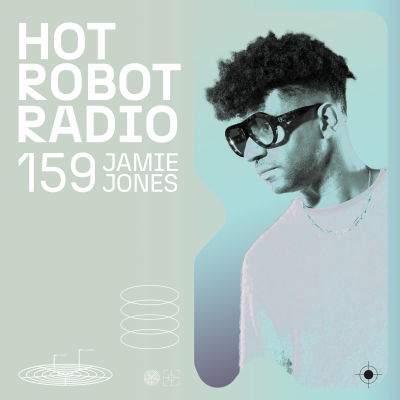 Hot Robot Radio 159