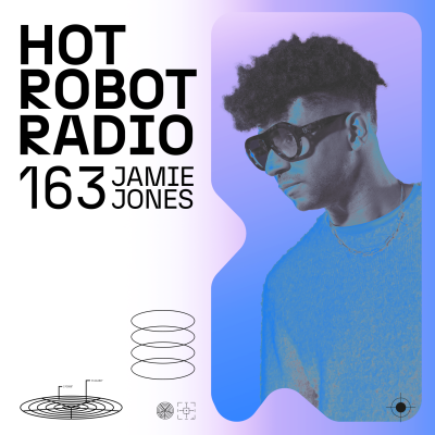 Hot Robot Radio 163