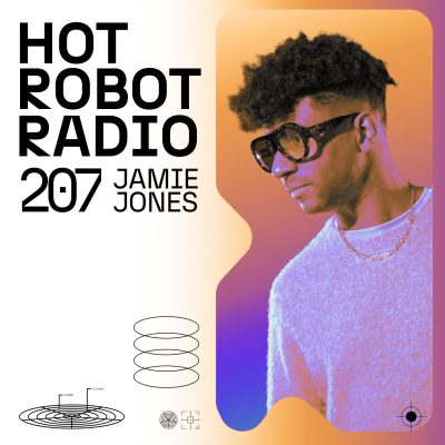 Hot Robot Radio 207
