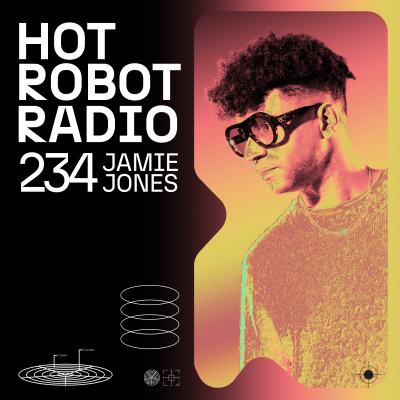 Hot Robot Radio 234