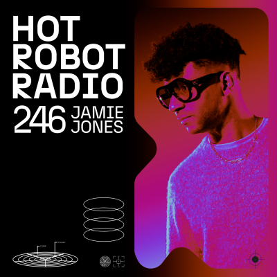 Hot Robot Radio 246