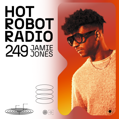 Hot Robot Radio 249