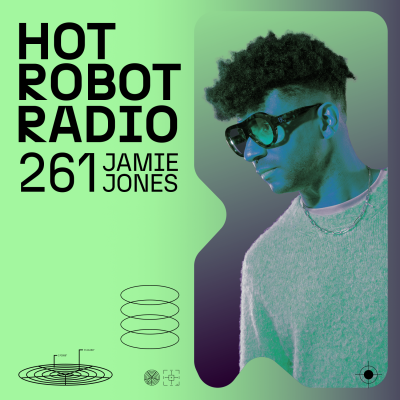 Hot Robot Radio 261