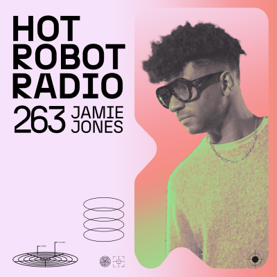 Hot Robot Radio 263